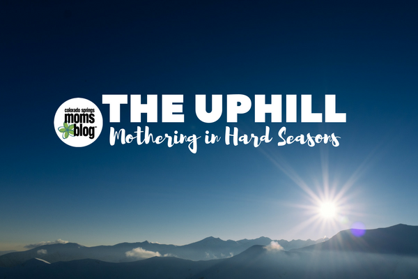uphill in mothering
